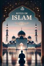 Beten im Islam af Salah Moujahed