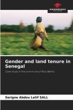 Gender and land tenure in Senegal af Serigne Abdou Latif Sall