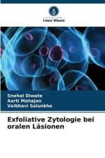 Exfoliative Zytologie bei oralen Läsionen af Snehal Diwate