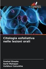 Citologia esfoliativa nelle lesioni orali af Snehal Diwate