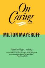On Caring Ri af Milton Mayeroff