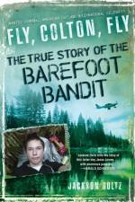 Fly, Colton, Fly af Jackson Holtz