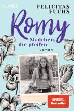 Romy. Mädchen, die pfeifen af Felicitas Fuchs