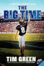 The Big Time af Tim Green