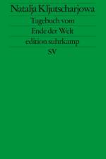 Tagebuch vom Ende der Welt af Natalja Kljutscharjowa