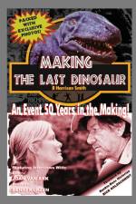 Making The Last Dinosaur af B. Harrison Smith