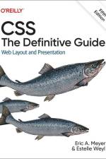 CSS: The Definitive Guide af Eric A. Meyer