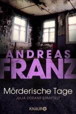 Mörderische Tage af Andreas Franz