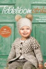 Tiddelibomstrikk - Zauberhafte Skandi-Mode für Babys & Kids stricken af Karine Strand Andresen