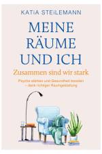 Meine Räume und ich af Katia Steilemann