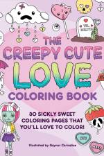 The Creepy Cute Love Coloring Book