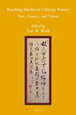 Reading Medieval Chinese Poetry: Text, Context, and Culture
