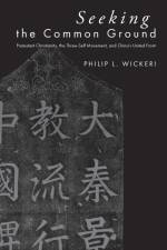 Seeking the Common Ground af Philip L. Wickeri