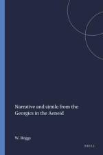 Narrative and Simile from the Georgics in the Aeneid af Ward Briggs
