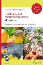 Hochbetagte und Menschen mit Demenz aktivieren - Durch das Jahr af Christoph Borries