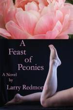 A Feast of Peonies af Larry Redmond