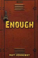 Enough: A day in the life of Max Hefler - Bullying af Matt Hemingway