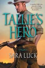 Tallie's Hero af Sara Luck