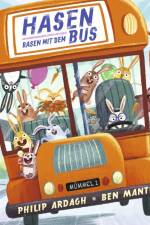 Hasen rasen mit dem Bus af Philip Ardagh