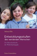 Entwicklungsstufen des werdenden Menschen af Helmut Eller