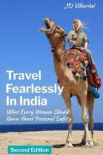 Travel Fearlessly in India: What Every Woman Should Know About Personal Safety af Jd Viharini