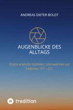 Augenblicke des Alltags af Andreas Dieter Boldt