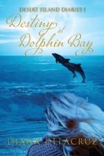 Destiny at Dolphin Bay af Diana Delacruz