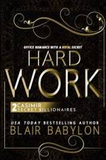 Hard Work: Casimir af Blair Babylon