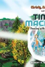 Christy, Katy, John, and the Time Machine: Dancing with Running Deer af Robert H. Wellington