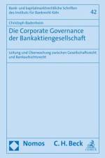 Die Corporate Governance der Bankaktiengesellschaft af Christoph Badenheim