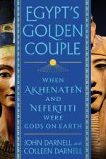 Egypt's Golden Couple: When Akhenaten and Nefertiti Were Gods on Earth af John Darnell