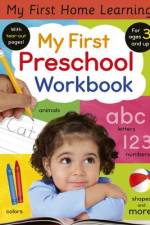My First Preschool Workbook: Animals, Colors, Letters, Numbers, Shapes, and More! af Lauren Crisp