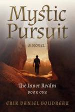 Mystic Pursuit af Erik Daniel Boudreau