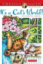 Creative Haven it's a Cat's World! Coloring Book af Goodridge Teresa