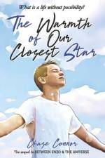 The Warmth of Our Closest Star af Chase Connor