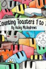 Counting Toasters 1 to 10 af Haley McAndrews