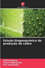 Estudo biogeoquímico da produção de cobre af Patrick Banza