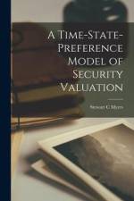 A Time-state-preference Model of Security Valuation af Stewart C. Myers