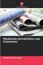 Mediação jornalística nos Camarões af André Michel Nyem