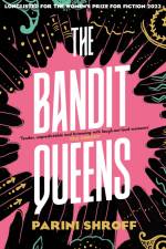 The Bandit Queens af Parini Shroff