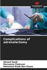 Complications of adrenalectomy af Ahmed Saadi
