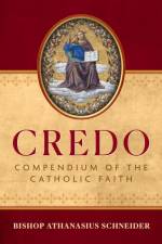 Credo af Bishop Athanasius Schneider