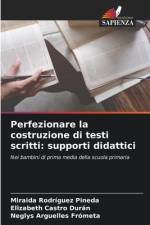 Perfezionare la costruzione di testi scritti: supporti didattici af Miraida Rodríguez Pineda