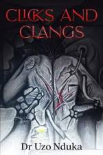 Clicks and Clangs af Uzo Nduka