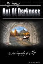My Journey Out of Darkness af Miranda Janelle