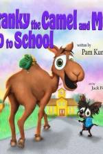 Cranky Camel and Max Go to School af Pam Kumpe