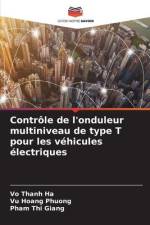 Contrôle de l'onduleur multiniveau de type T pour les véhicules électriques af Vo Thanh Ha
