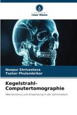 Kegelstrahl-Computertomographie af Noopur Shrivastava