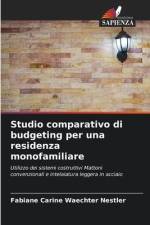Studio comparativo di budgeting per una residenza monofamiliare af Fabiane Carine Waechter Nestler