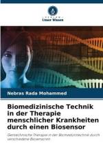 Biomedizinische Technik in der Therapie menschlicher Krankheiten durch einen Biosensor af Nebras Rada Mohammed